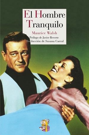 HOMBRE TANQUILO, EL | 9788493997496 | WALSH, MAURICE