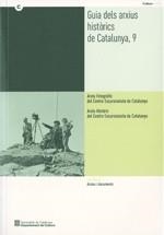 GUIA DELS ARXIUS HISTÒRICS DE CATALUNYA, 9 | 9788439388173 | A.A.V.V.