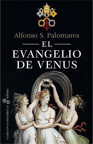 EVANGELIO DE VENUS, EL | 9788435062589 | PALOMARES, ALFONSO S