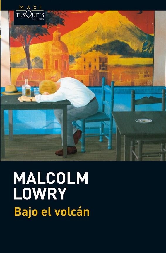 BAJO EL VOLCÁN | 9788483836538 | LOWRY, MALCOM