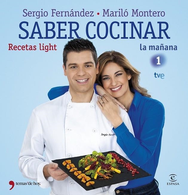 SABER COCINAR RECETAS LIGHT | 9788499982663 | FERNANDEZ,SERGIO-MONTERO,MARILO