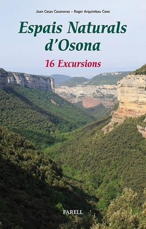 ESPAIS NATURALS D'OSONA. 16 EXCURSIONS | 9788492811458 | CASAS CASANOVAS, JOAN [VER TITULOS]