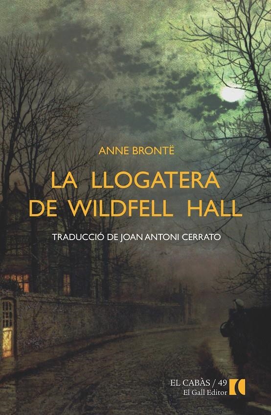 LLOGATERA DE WILDFELL HALL | 9788492574964 | BRONTE, ANNE