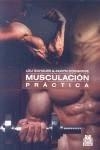 MUSCULACIÓN PRÁCTICA | 9788499101958 | SCHULER, LOU