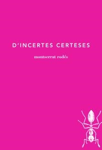 INCERTESES CERTESES, D' | 9788494189005 | RODES,MONTSERRAT