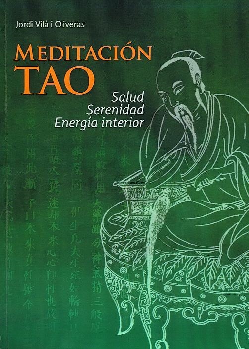 MEDITACION TAO | 9788420305707 | VILA I OLIVERAS,JORDI