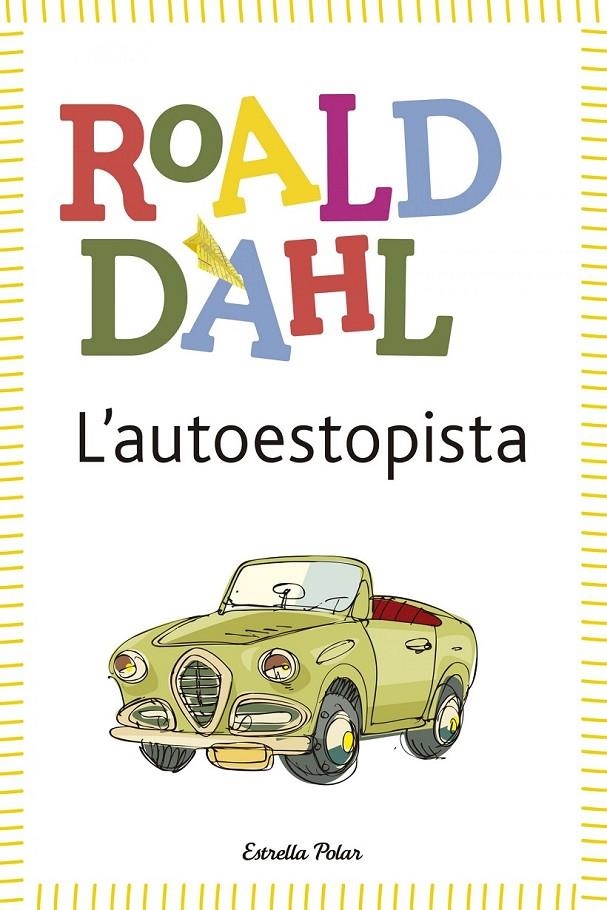 AUTOESTOPISTA, L' | 9788490574058 | DAHL, ROALD