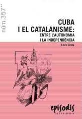 CUBA I EL CATALANISME: ENTRE L''AUTONOMIA I LA INDEPENDÈNCIA | 9788423207831 | COSTA FERNÀNDEZ LLUÍS