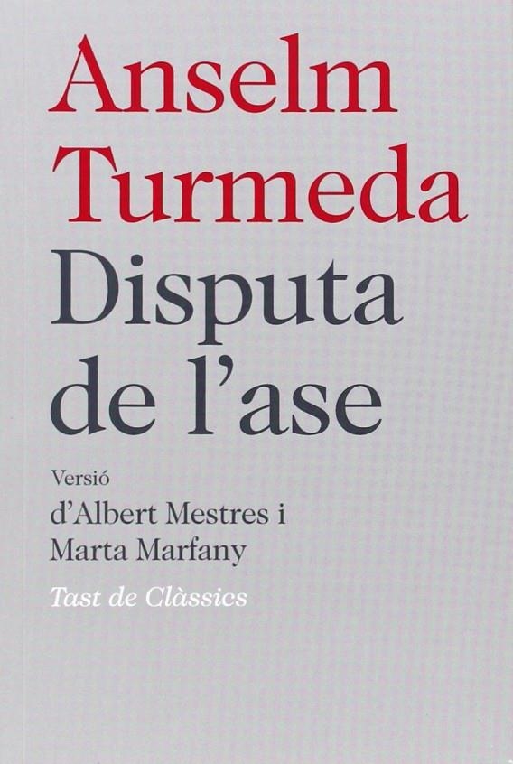 DISPUTA DE L'ASE | 9788472267800 | TURMEDA, ANSELM M.