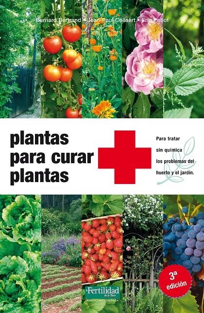 PLANTAS PARA CURAR PLANTAS | 9788494058257 | BERTRAND,BERNARD