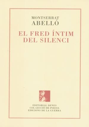 FRED ÍNTIM DEL SILENCI | 9788496545618 | ABELLO, MONTSERRAT