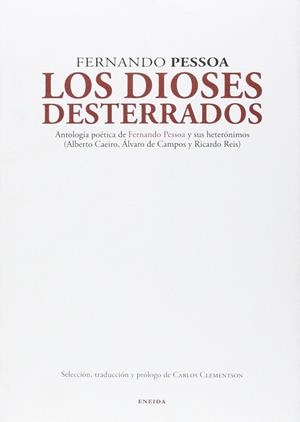 DIOSES DESTERRADOS | 9788415458623 | PESSOA, FERNANDO (1888-1935)