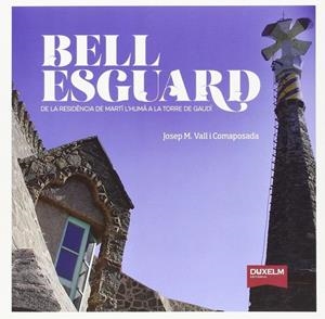 BELL ESGUARD | 9788494286827 | VALL I COMAPOSADA,JOSEP M.