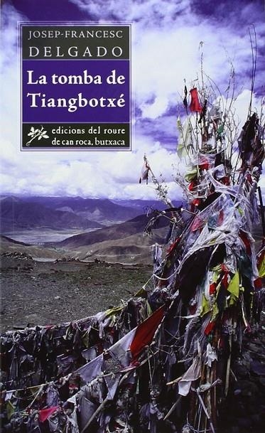 TOMBA DE DE TIANGBOTXÉ | 9788494063657 | DELGADO, FRANCESC JOSEP