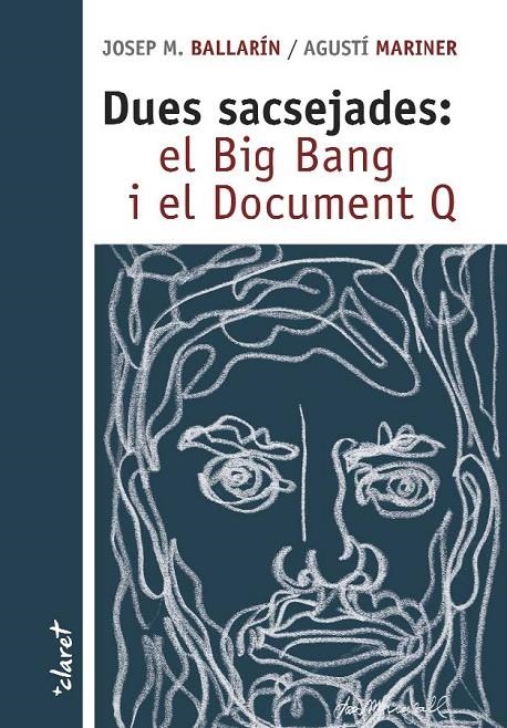 DUES SACSEJADES EL BIG BANG I EL DOCUMENT Q | 9788498469219 | BALLARIN- MARINER