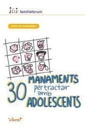 30 MANAMENTS PER TRACTAR AMB ADOLESCENTS | 9788498469462 | FERNANDEZ,JUANJO