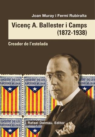 VICENÇ A. BALLESTER I CAMPS (1872-1838) | 9788423208098 | RUBILATA, FERMÍ - MURAY,JOAN