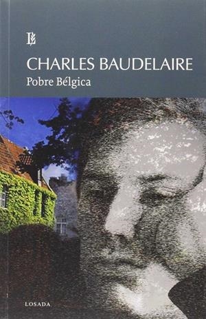 POBRE BELGICA | 9789500372770 | BAUDELAIRE, CHARLES