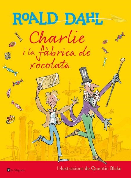 CHARLIE I LA FABRICA DE XOCO (ILUSTRADAD | 9788482648057 | BLAKE, QUENTIN - DAHL, ROALD