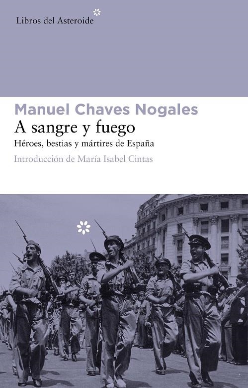 A SANGRE Y FUEGO | 9788415625575 | CHAVES NOGALES, MANUEL