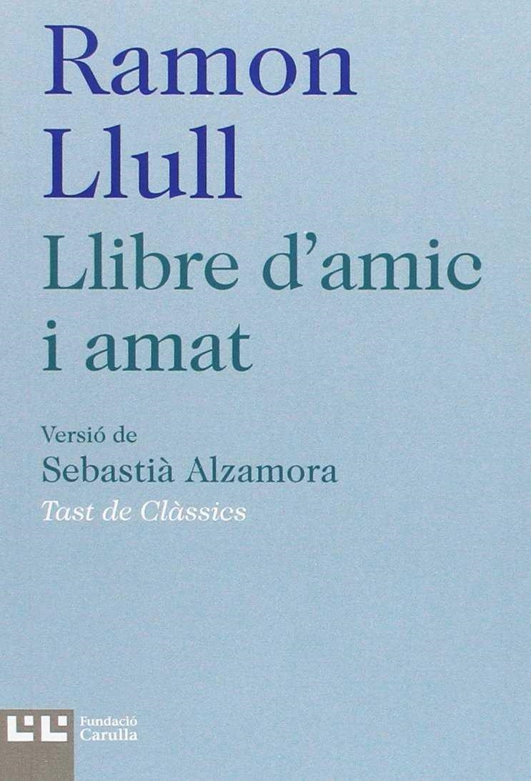 LLIBRE D'AMIC I AMAT | 9788472268074 | LLULL D'ERILL, RAMON