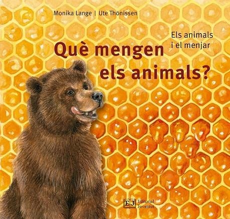 QUE MENGEN ELS ANIMALS ? | 9788426144102 | THÖNISSEN, UTE - LANGE MONIKA