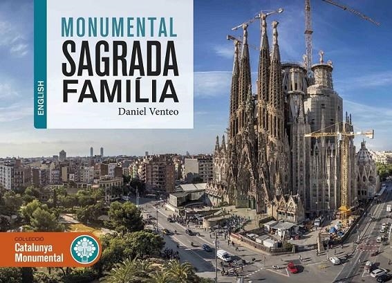 MONUMENTAL SAGRADA FAMILIA ENGLISH | 9788416547593 | VENTEO, DANIEL