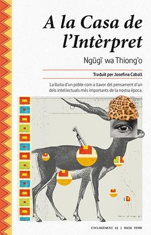 A LA CAS DE L'INTERPRET | 9788416689491 | THIONGO, NGUGI