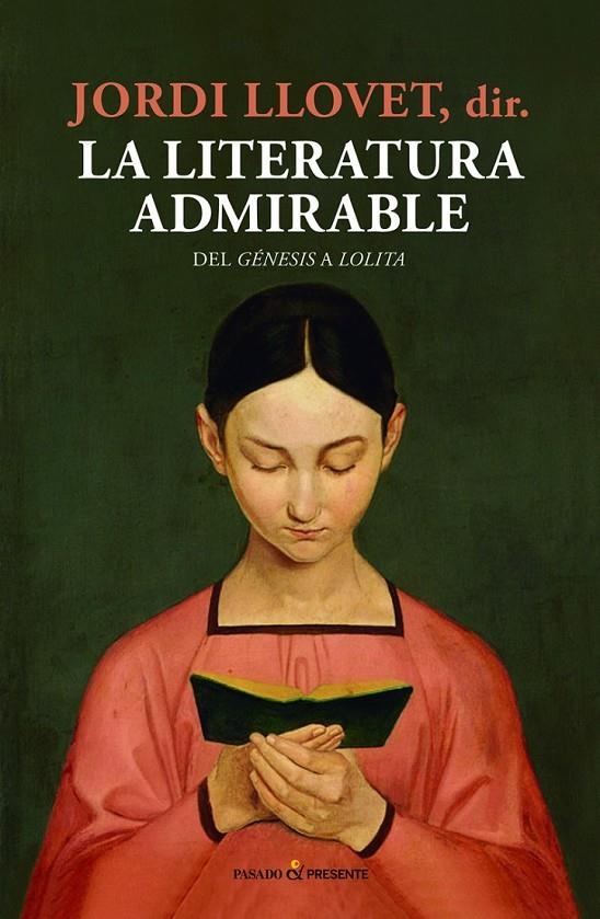 LITERATURA ADMIRABLE,LA | 9788494769443 | LLOVET, JORDI