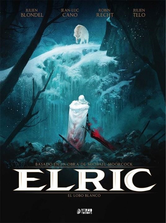 ELRIC : LOBO BLANCO | 9788417085407 | TELO, JULIEN- RECHET ROBIN - CANO JEAN LUC - BLONDEL JULIEN