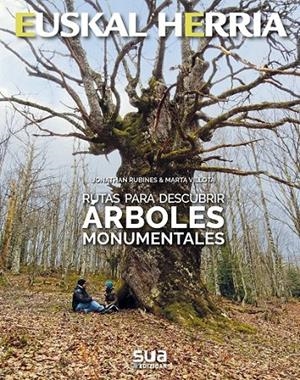27 ARBOLES MONUMENTALES, RUTAS PARA DESCUBRIR -SUA | 9788482166872 | VILLOTA, MARTA