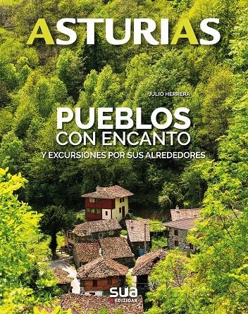 ASTURIAS. PUEBLOS CON ENCANTO -SUA | 9788482166698 | HERRERA, JULIO