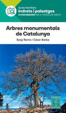 ARBRES MONUMENTALS DE CATALUNYA -ALPINA | 9788480907576 | BARBA, CÈSAR