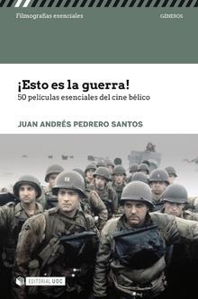 ESTO ES LA GUERRA | 9788491801900 | PEDRERO SANTOS, JUAN ANDRES