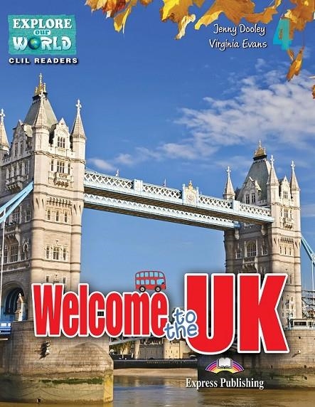 WELCOME TO THE UK READER | 9781471563201 | EXPRESS PUBLISHING (OBRA COLECTIVA)