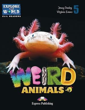 WEIRD ANIMALS READER | 9781471563188 | EXPRESS PUBLISHING (OBRA COLECTIVA)