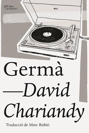GERMÀ | 9788494782978 | CHARINDAY , DAVID