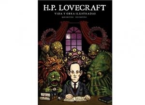 H.P.LOVECRAFT VIDA Y OBRAS ILUSTRADAS | 9788494944956 | CONDE DEBECK,  AGUSTIN I HERNAN