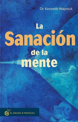 SANACION DE LA MENTE, LA | 9788494908934 | WAPNICK, KENNETH
