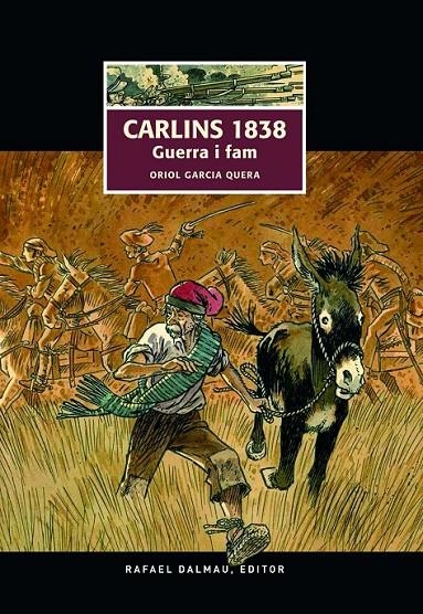 CARLINS 1838 GUERRA I FAM | 9788423208487 | GARCIA QUERA, ORIOL