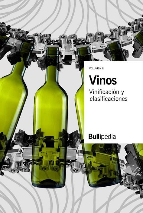 VINOS II VINIFICACION Y CLASIFICACIONES | 9788409088683 | ELBULLIFOUNDATION, FUNDACIÓ PRIVADA