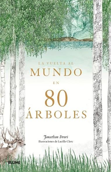 VUELTA AL MUNDO EN 80 ÁRBOLES | 9788417492656 | DRORI, JONATHAN/CLERC, LUCILLE