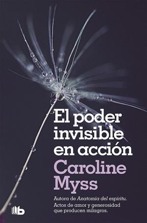 PODER INVISIBLE EN ACCIÓN | 9788490708309 | MYSS, CAROLINE
