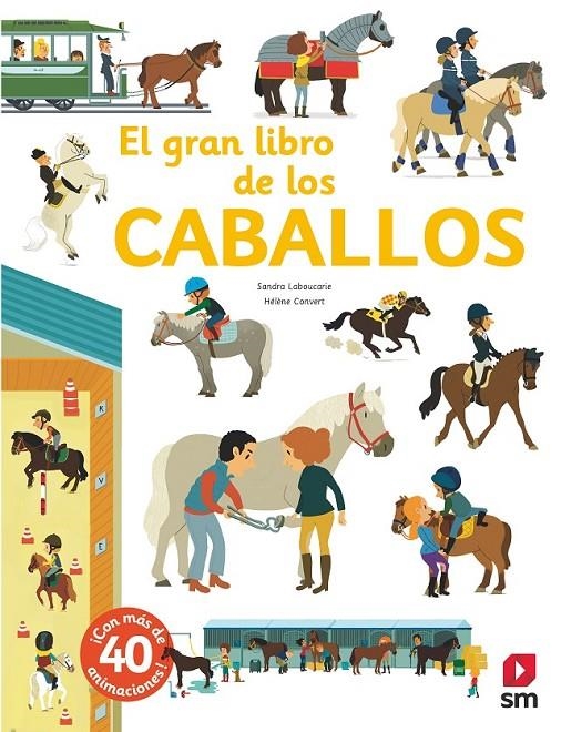 GRAN LIBRO DE LOS CABALLOS | 9788491820482 | LABOUCARIE, SANDRA