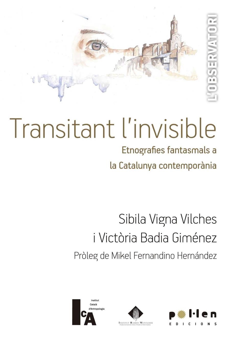 TRANSITANT L'INVISIBLE | 9788416828111 | VIGNA VICHES, SIBILA