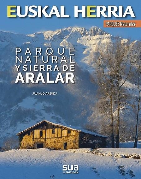 ARALAR, PARQUE NATURAL Y SIERRA DE-EUSKAL HERRIA L | 9788482167107 | GARBIZU AREIZAGA, JUANJO