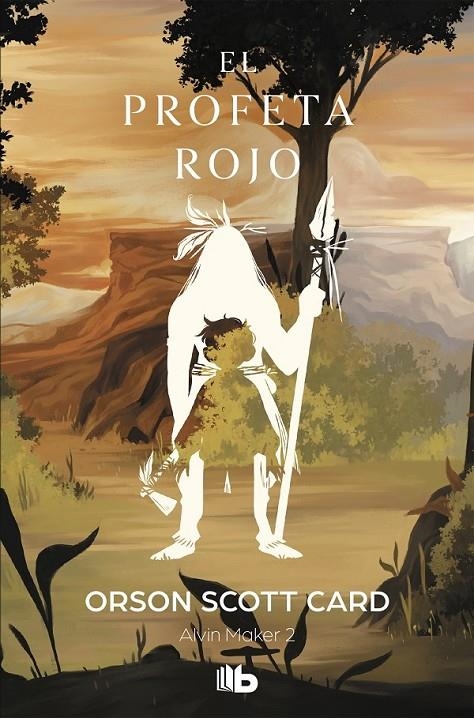 PROFETA ROJO (SAGA DE ALVIN MAKER [EL HACEDOR] 2) | 9788490709306 | CARD, ORSON SCOTT (1951- ) [VER TITULOS]