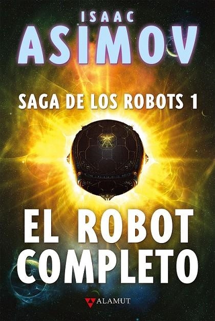 ROBOT COMPLETO SAGA DE ROBOTS 1 | 9788498891256 | ASIMOV, ISAAC