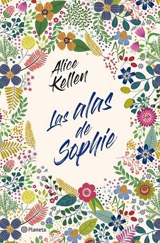 ALAS DE SOPHIE | 9788408232841 | KELLEN, ALICE