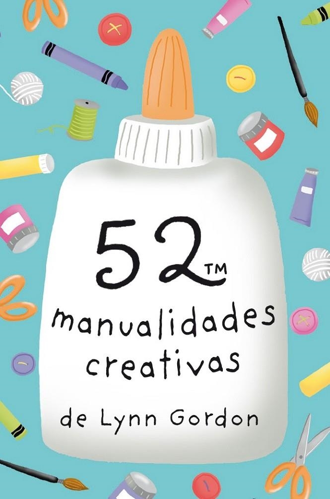 BARAJA 52 MANUALIDADES CREATIVAS | 9788868216580 | LYNN, GORDON